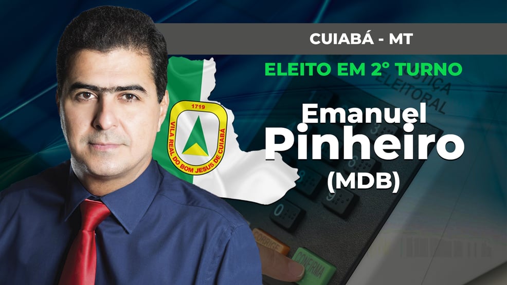 CUIABÁ: EMANUEL PINHEIRO É REELEITO