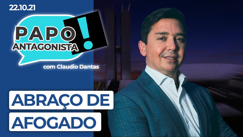 AO VIVO: abraço de afogado – Papo Antagonista com Claudio Dantas