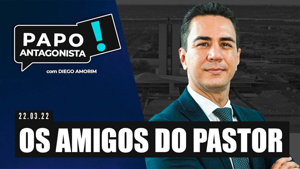 Os amigos do pastor – Papo Antagonista com Diego Amorim
