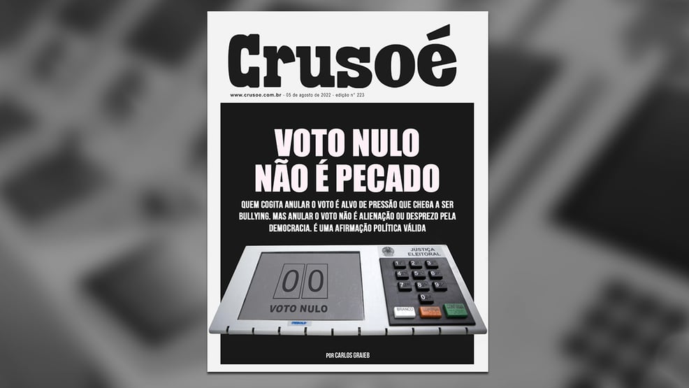 Crusoé: voto nulo não é pecado