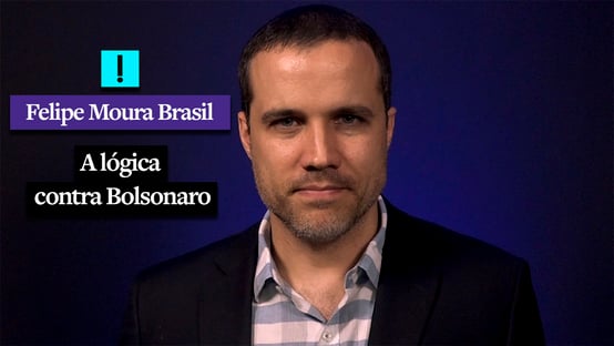 Vídeo: a lógica contra Bolsonaro