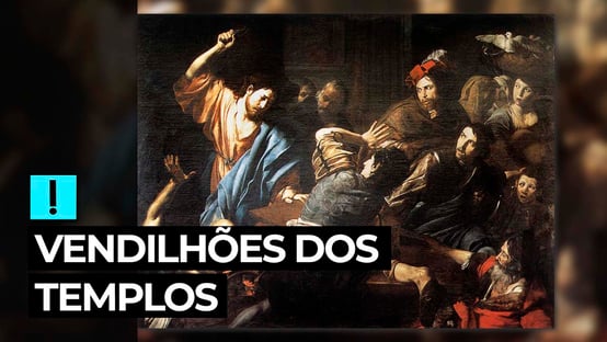 Vídeo: vendilhões dos templos