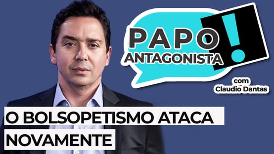 AO VIVO: o bolsopetismo ataca novamente – Papo Antagonista com Claudio Dantas