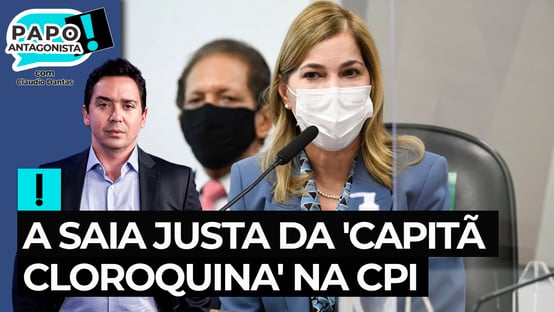 A saia justa da Capitã Cloroquina na CPI