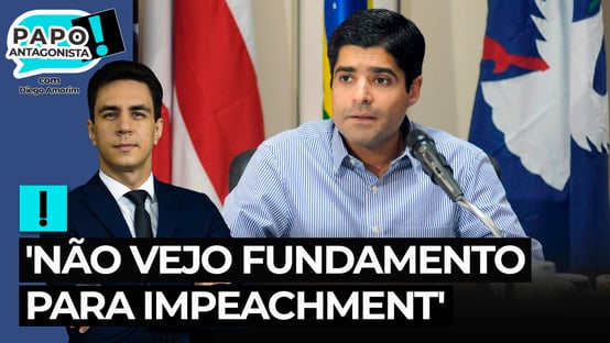 Não vejo fundamento para impeachment, diz ACM Neto