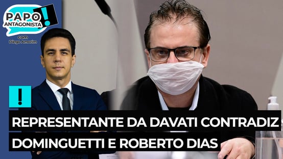 Representante da Davati contradiz Dominguetti e Roberto Dias