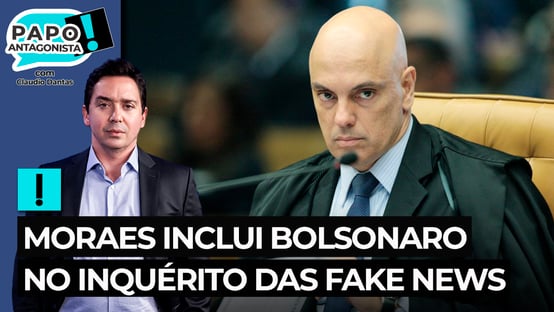 Moraes inclui Bolsonaro no inquérito das fake news
