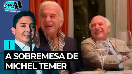 A sobremesa de Michel Temer