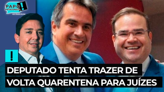 Deputado tenta trazer de volta quarentena para juízes