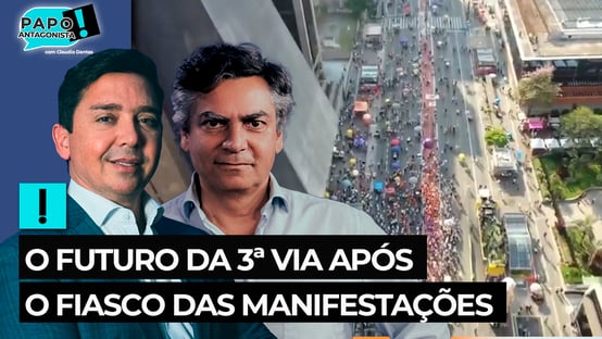 O futuro da 3ª via após o fiasco das manifestações