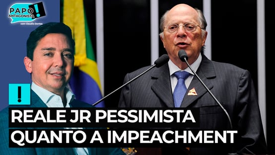 Reale Jr. cita questões políticas e demonstra pessimismo sobre impeachment de Bolsonaro