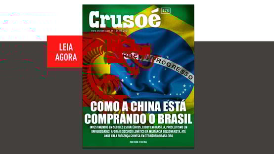 Crusoé: como a China está comprando o Brasil
