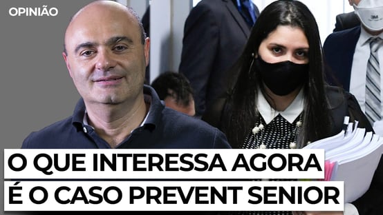 O que interessa agora é o caso Prevent Senior