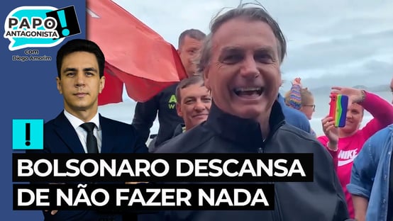 Bolsonaro descansa de não fazer nada