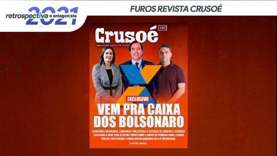Furos da Crusoé: a Caixa da família Bolsonaro