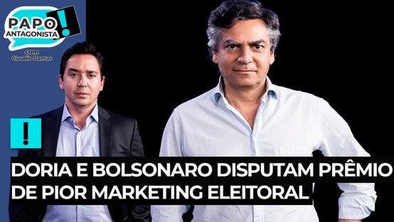 Doria e Bolsonaro disputam prêmio de pior marketing eleitoral