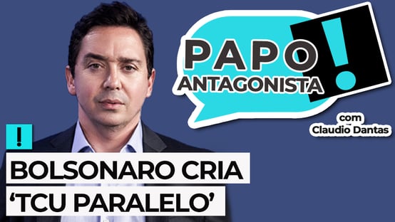 AO VIVO: BOLSONARO CRIA ‘TCU PARALELO’ – Papo Antagonista com Claudio Dantas