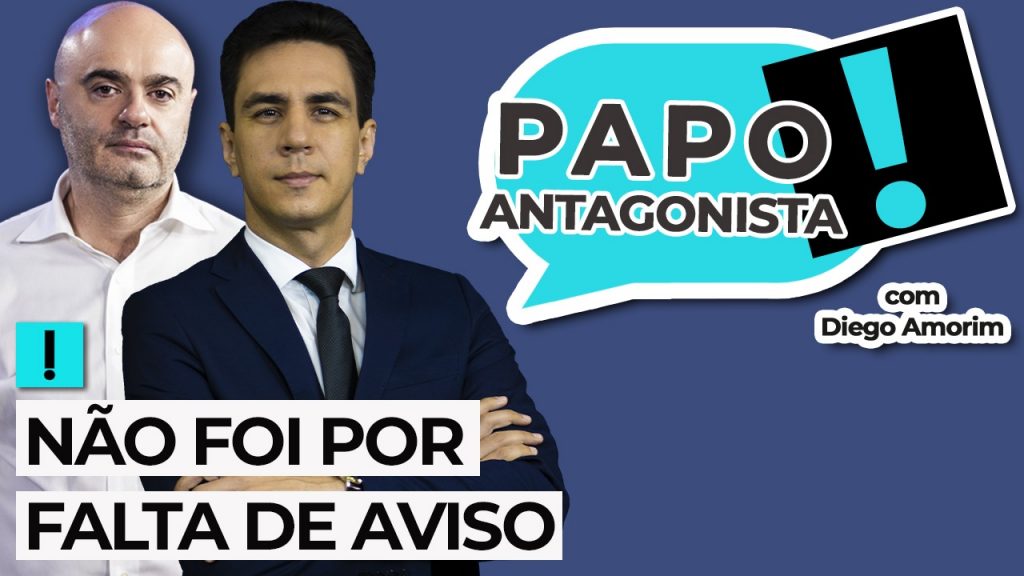 Podcast: Não foi por falta de aviso – Papo Antagonista com Diego Amorim e Mario Sabino
