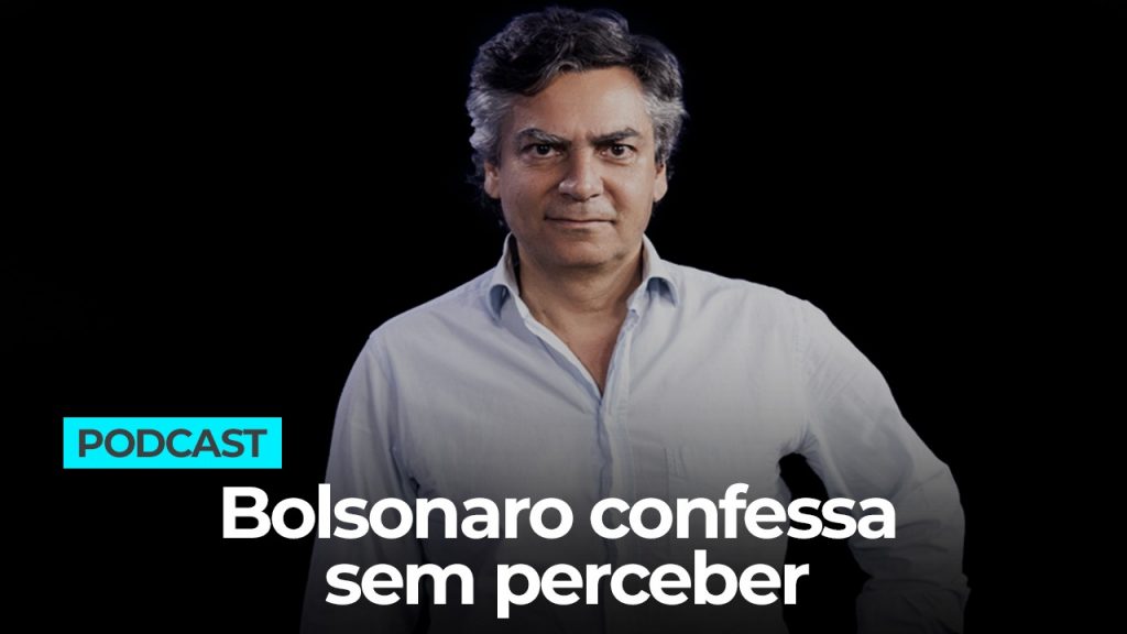 Bolsonaro confessa sem perceber