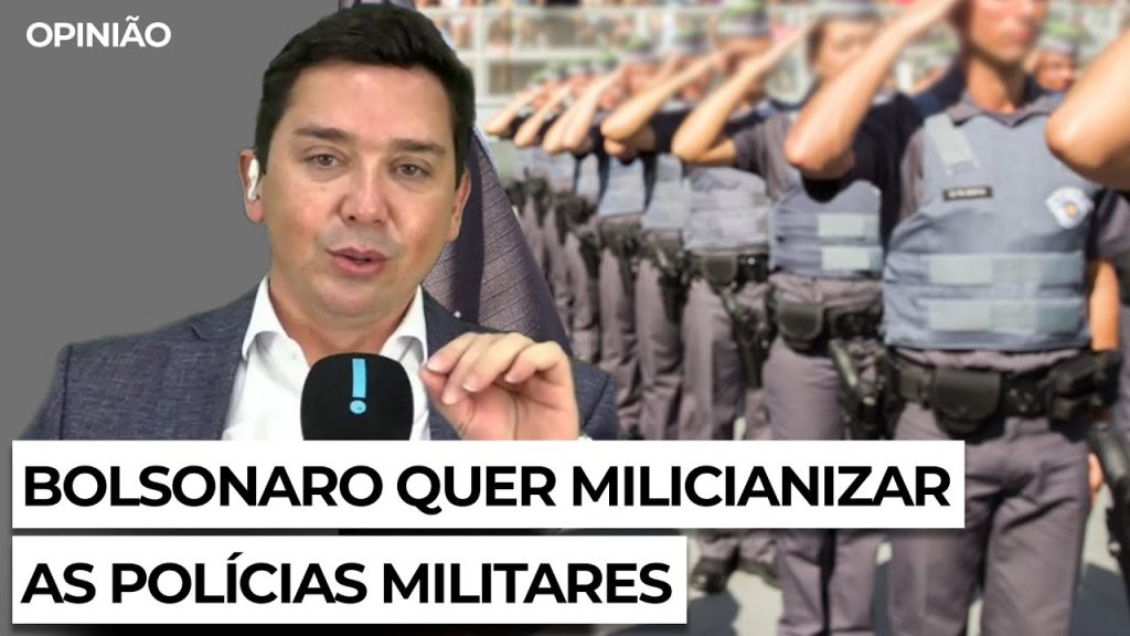 Podcast: Bolsonaro quer milicianizar as polícias militares