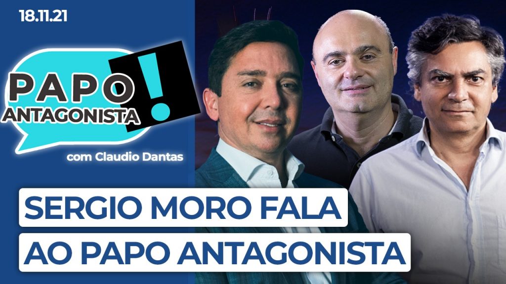Podcast – Sergio Moro fala ao Papo Antagonista
