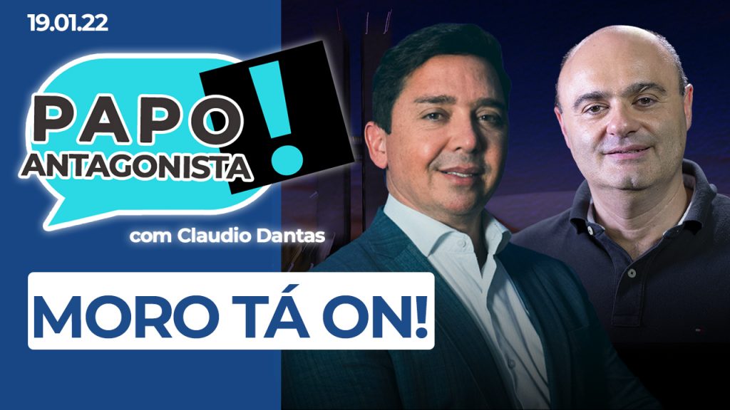 Podcast – Moro tá ON! – Papo Antagonista com Claudio Dantas e Mario Sabino