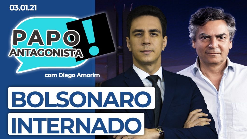 Podcast – Bolsonaro internado – Papo Antagonista com Diego Amorim e Diogo Mainardi