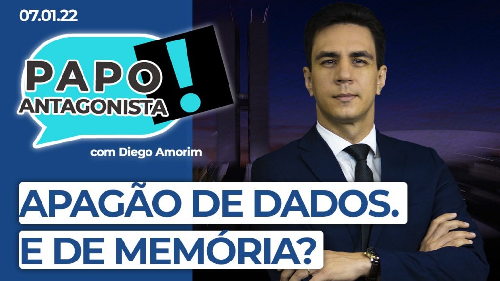 Podcast -Apagão de dados. E de memória? – Papo Antagonista com Diego Amorim e Crusoé
