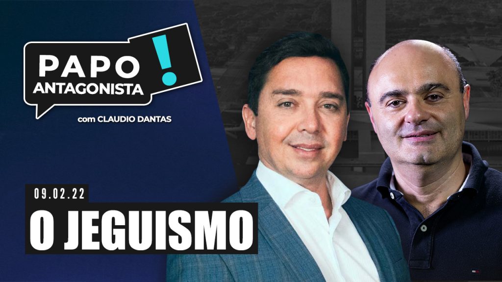 Podcast – O jeguismo – Papo Antagonista com Claudio Dantas e Mario Sabino