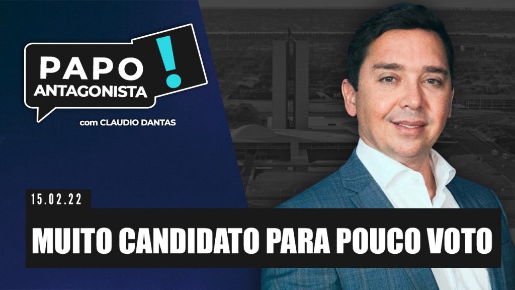 Podcast – Muito candidato para pouco voto – Papo Antagonista com Claudio Dantas