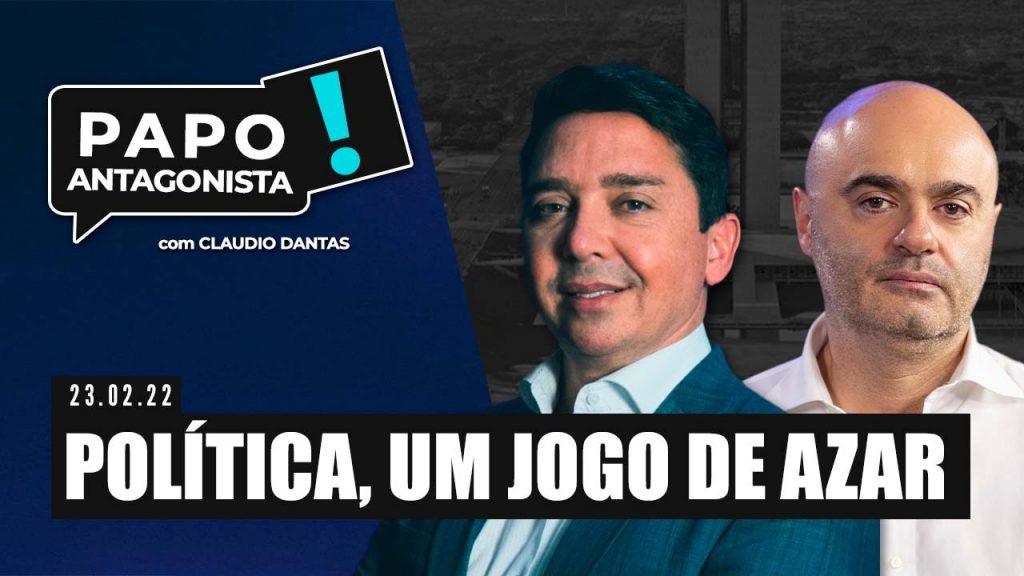 Podcast – Política, um jogo de azar –  Papo Antagonista com Claudio Dantas e Mario Sabino
