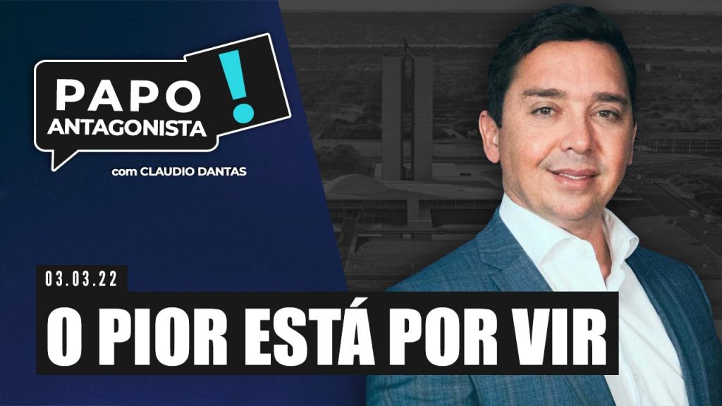 Podcast – O PIOR ESTÁ POR VIR – Papo Antagonista com Claudio Dantas