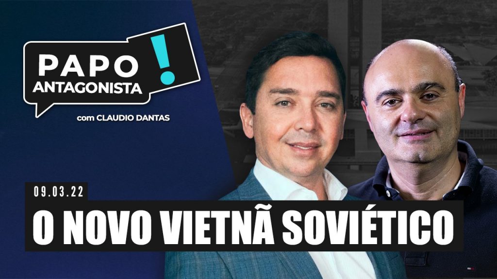 Podcast – O novo Vietnã Soviético – Papo Antagonista com Claudio Dantas e Mario Sabino