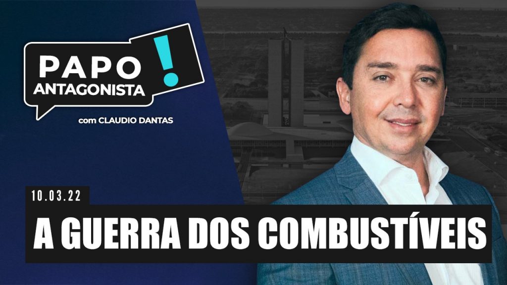 Podcast – A guerra dos combustíveis – Papo Antagonista com Claudio Dantas