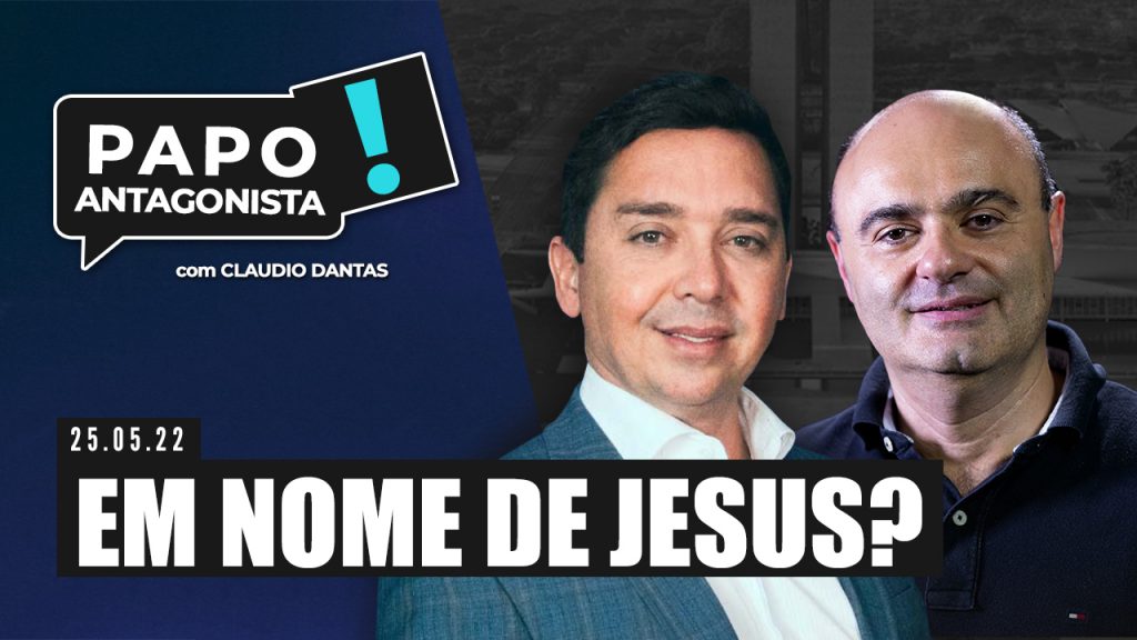 Podcast – Em nome de Jesus? – Papo Antagonista com Claudio Dantas e Mario Sabino