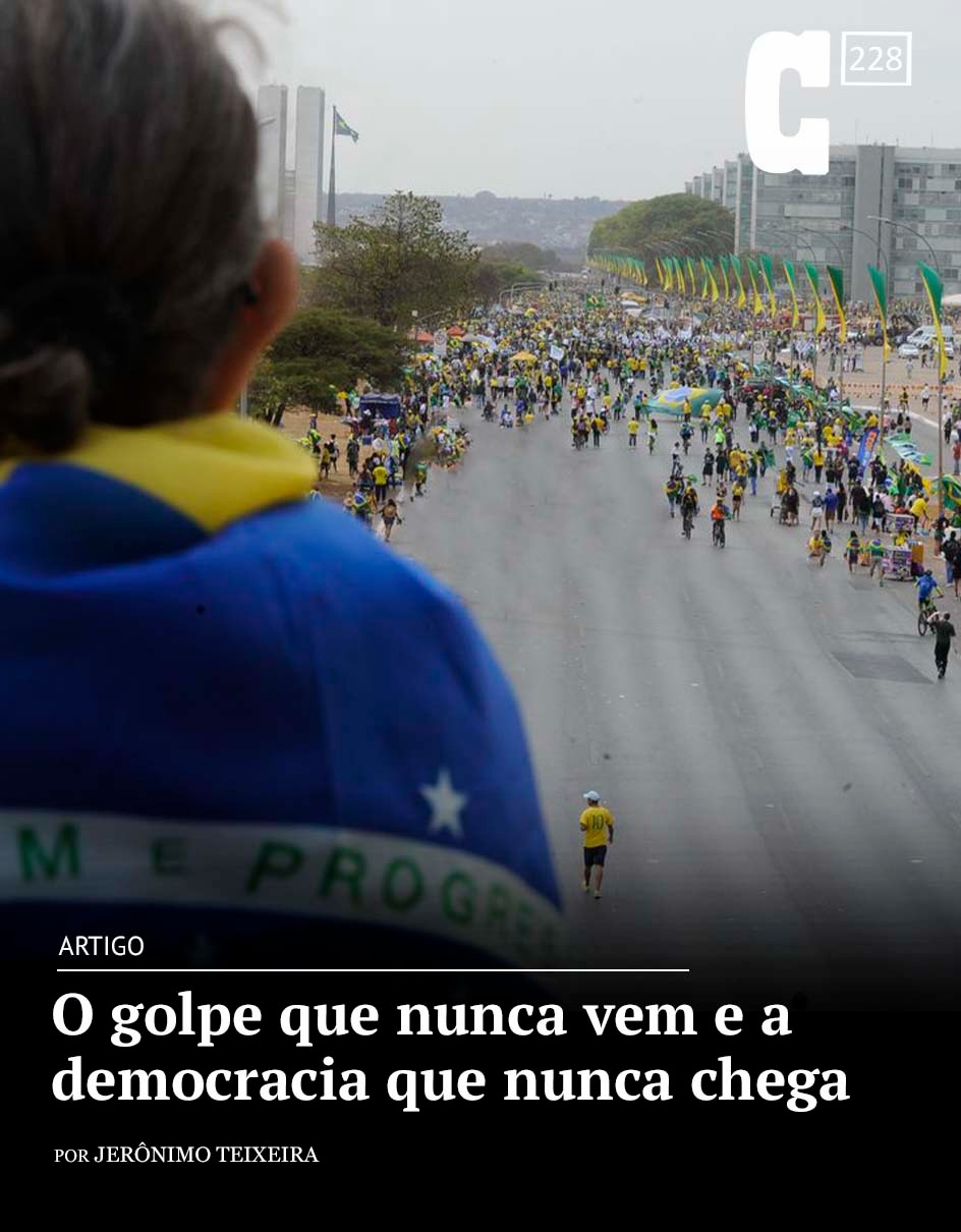 O golpe que nunca vem e a democracia que nunca chega