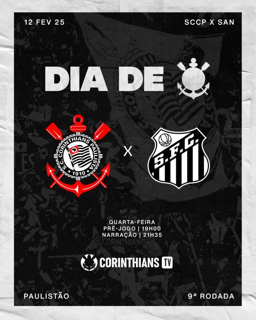 Corinthians x Santos: Todos os detalhes do clássico pelo Paulistão 2025