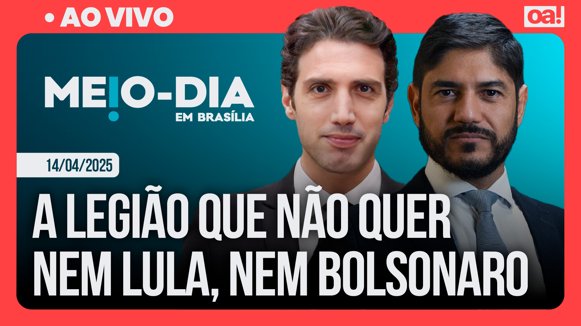 Meio-Dia em Brasília: A legião que não quer nem Lula, nem Bolsonaro