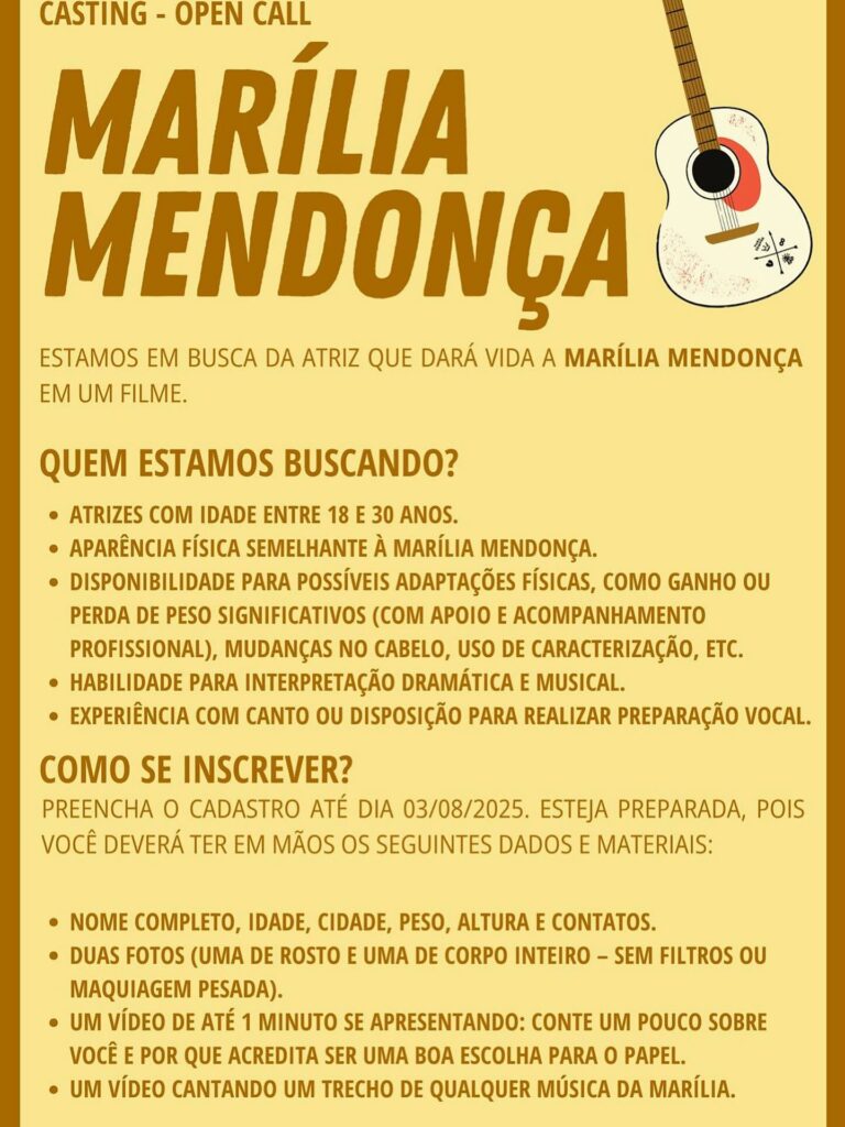 Quais são os requisitos para interpretar Marilia Mendonça no cinema?