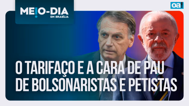 Meio-Dia em Brasília: O tarifaço de Trump e a cara de pau de bolsonaristas e petistas