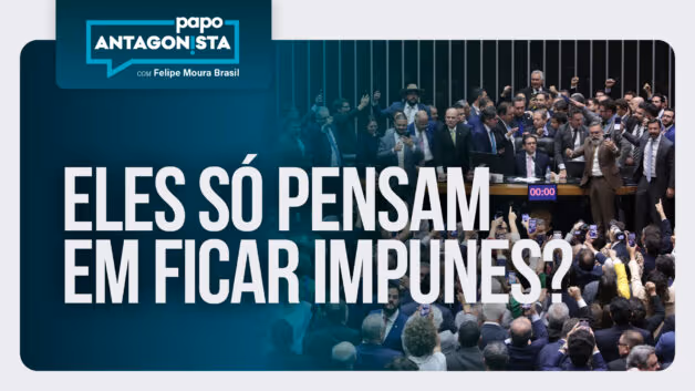 Papo Antagonista: Eles só pensam em ficar impunes?