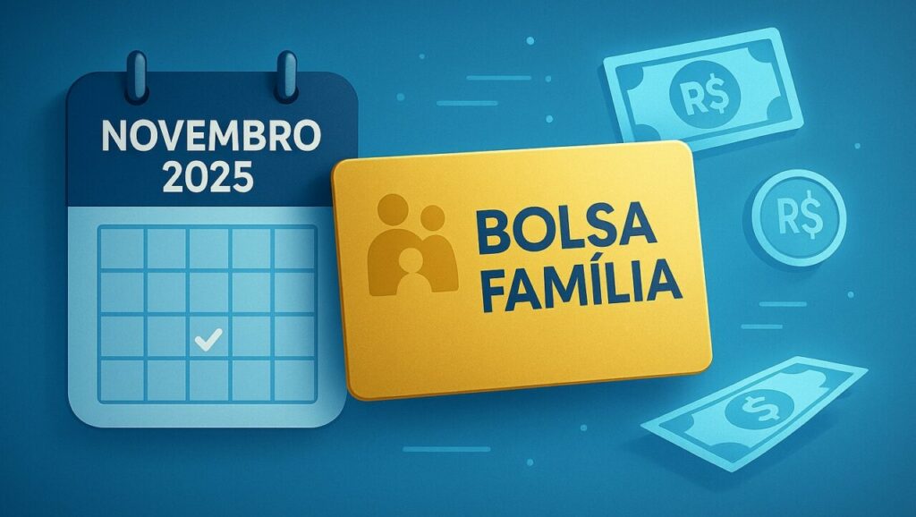 Calendário do Bolsa Família 06/11 já está disponível e segue o final do NIS