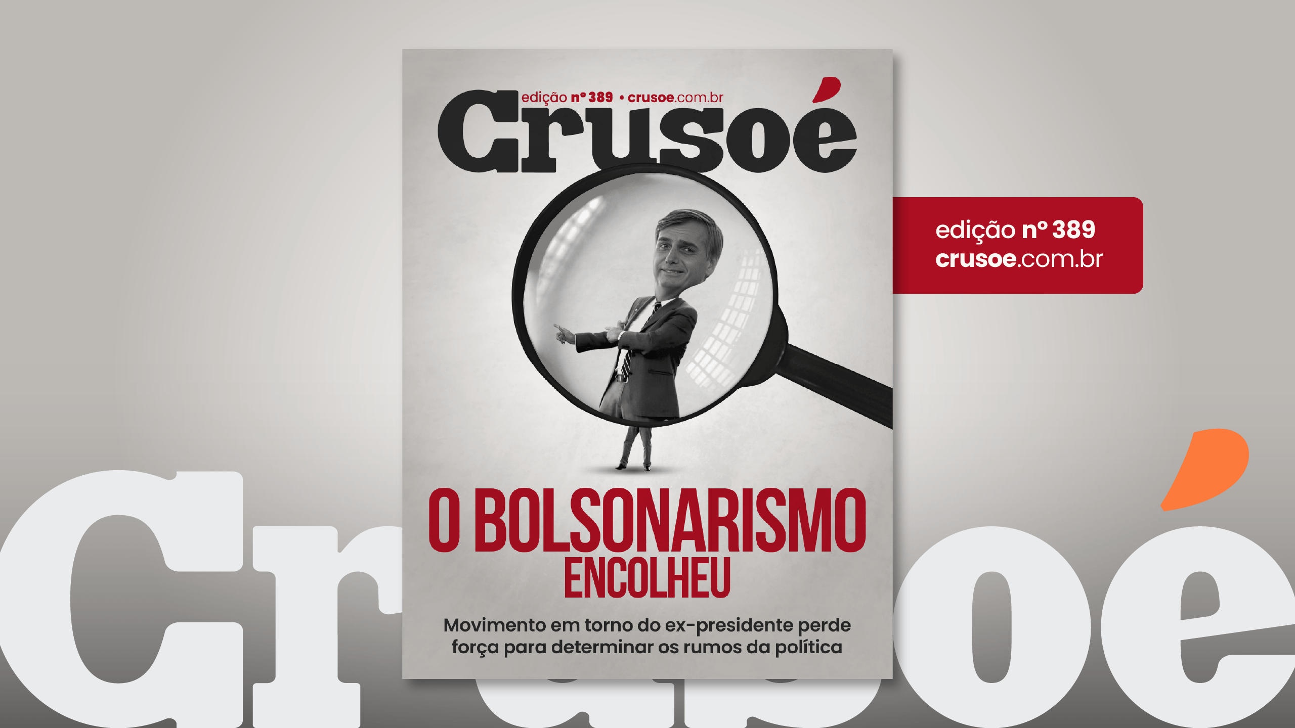 Crusoé: O bolsonarismo encolheu