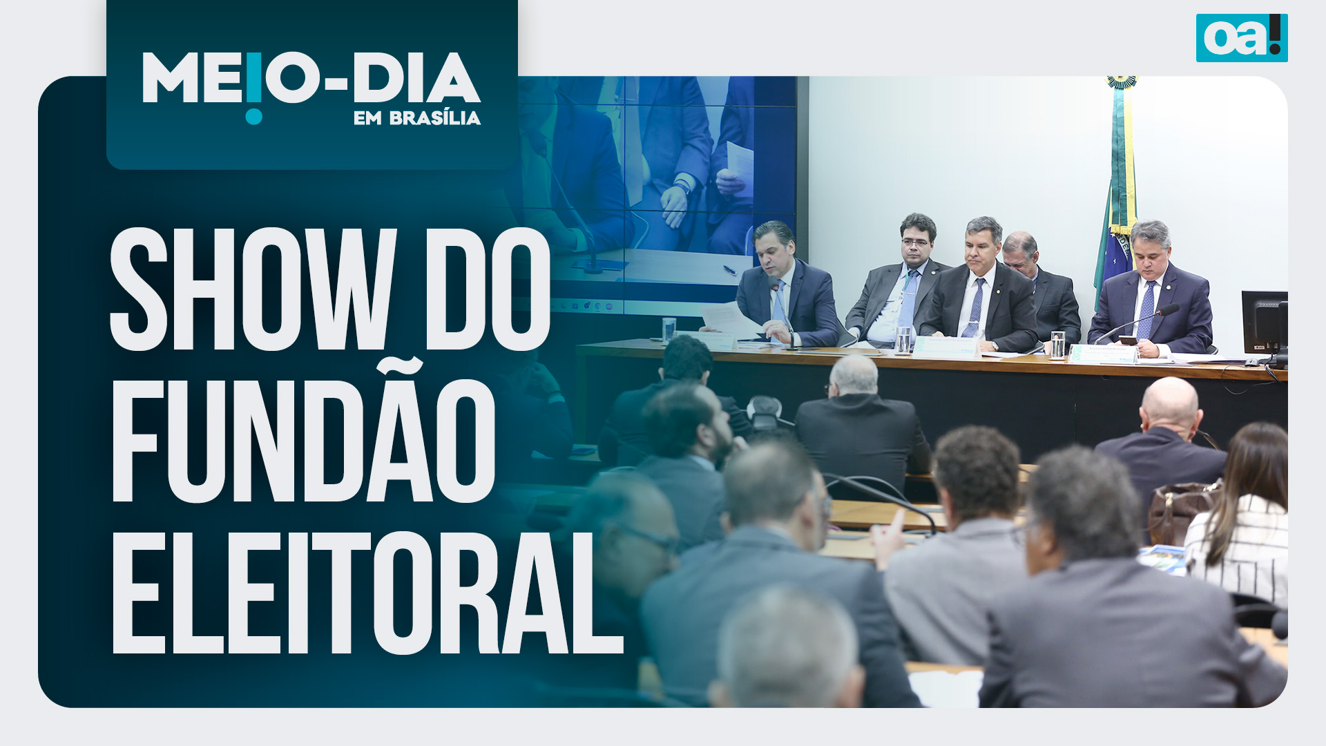 Meio-Dia em Brasília: Show do fundão eleitoral