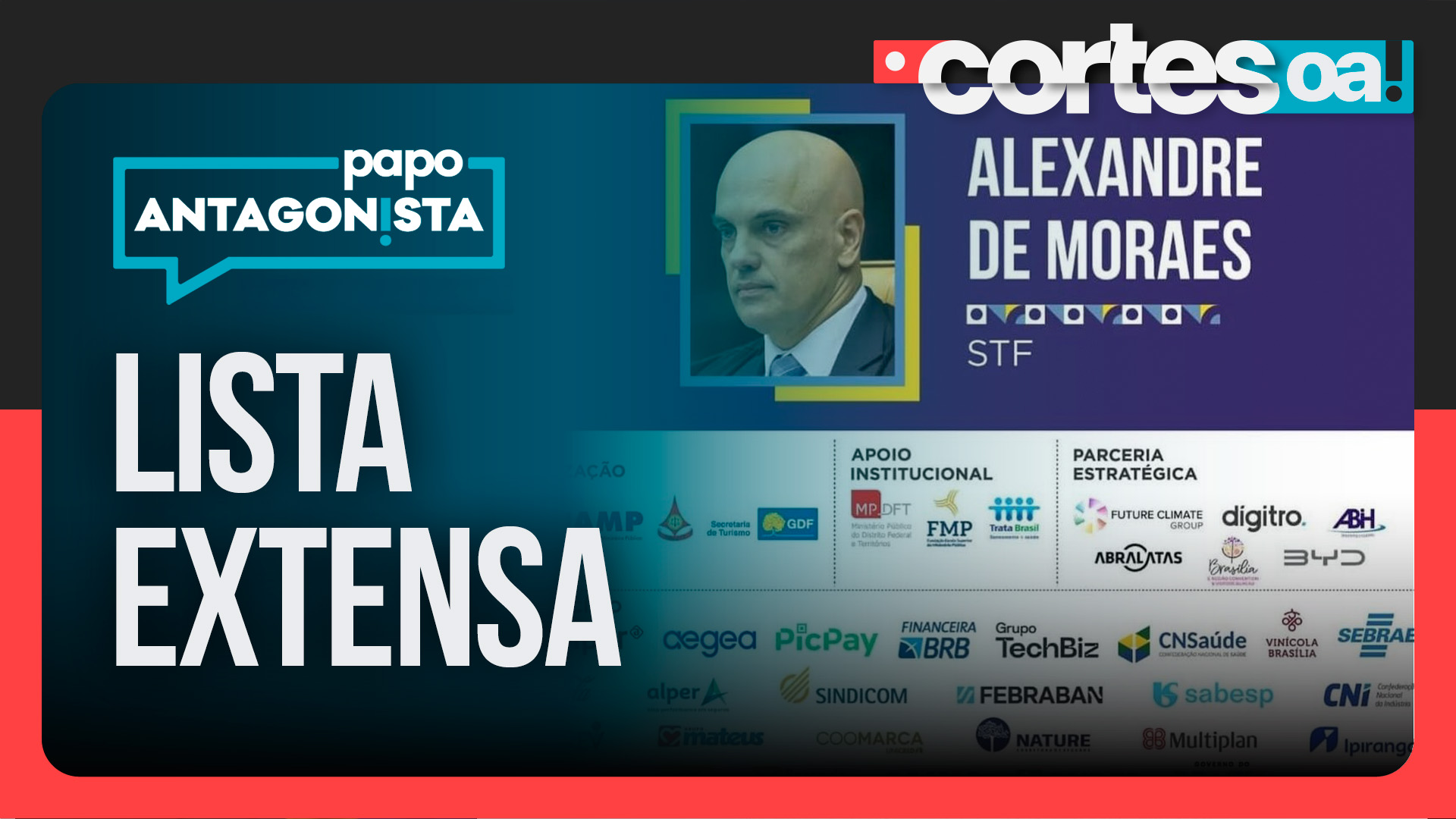 Os patrocinadores do evento do MP com Moraes