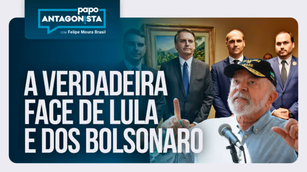 Papo Antagonista: A verdadeira face de Lula e dos Bolsonaro