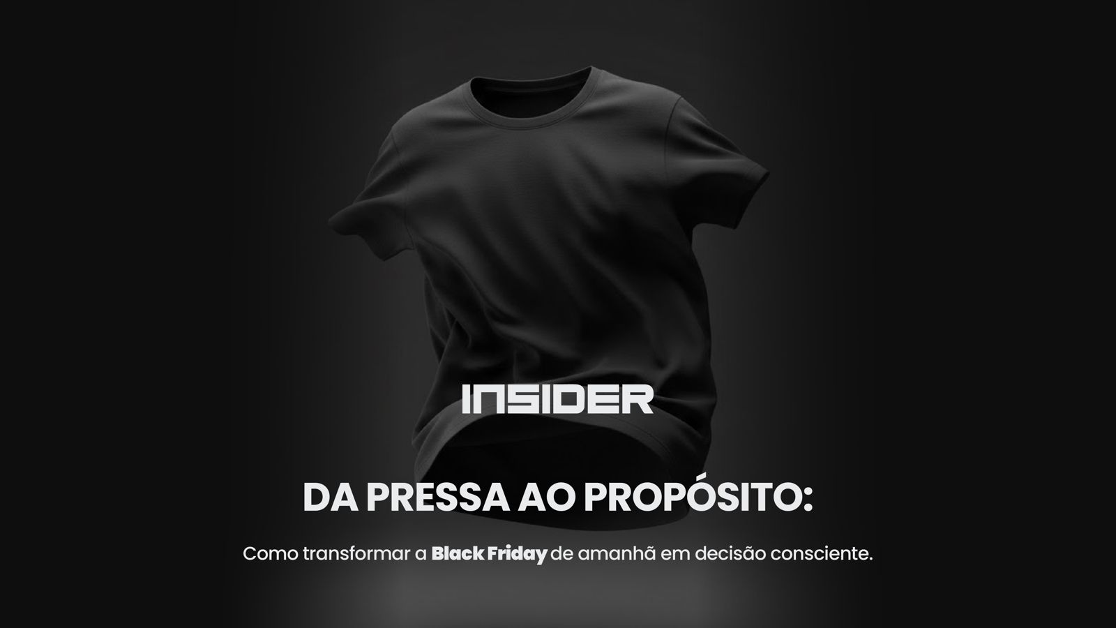 Da pressa ao propósito: como transformar a Black Friday de amanhã em decisão consciente
