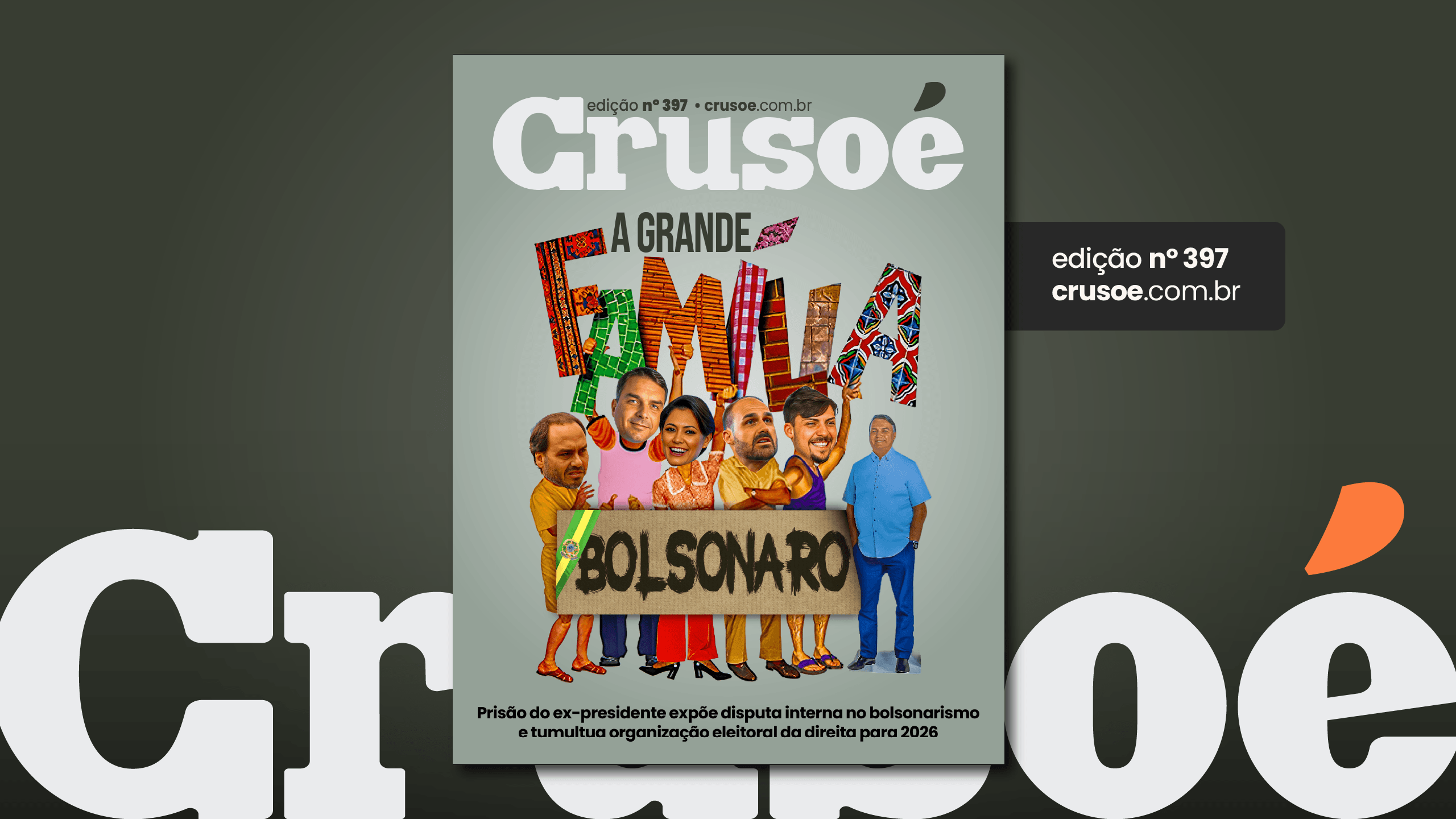 Crusoé: A grande família Bolsonaro