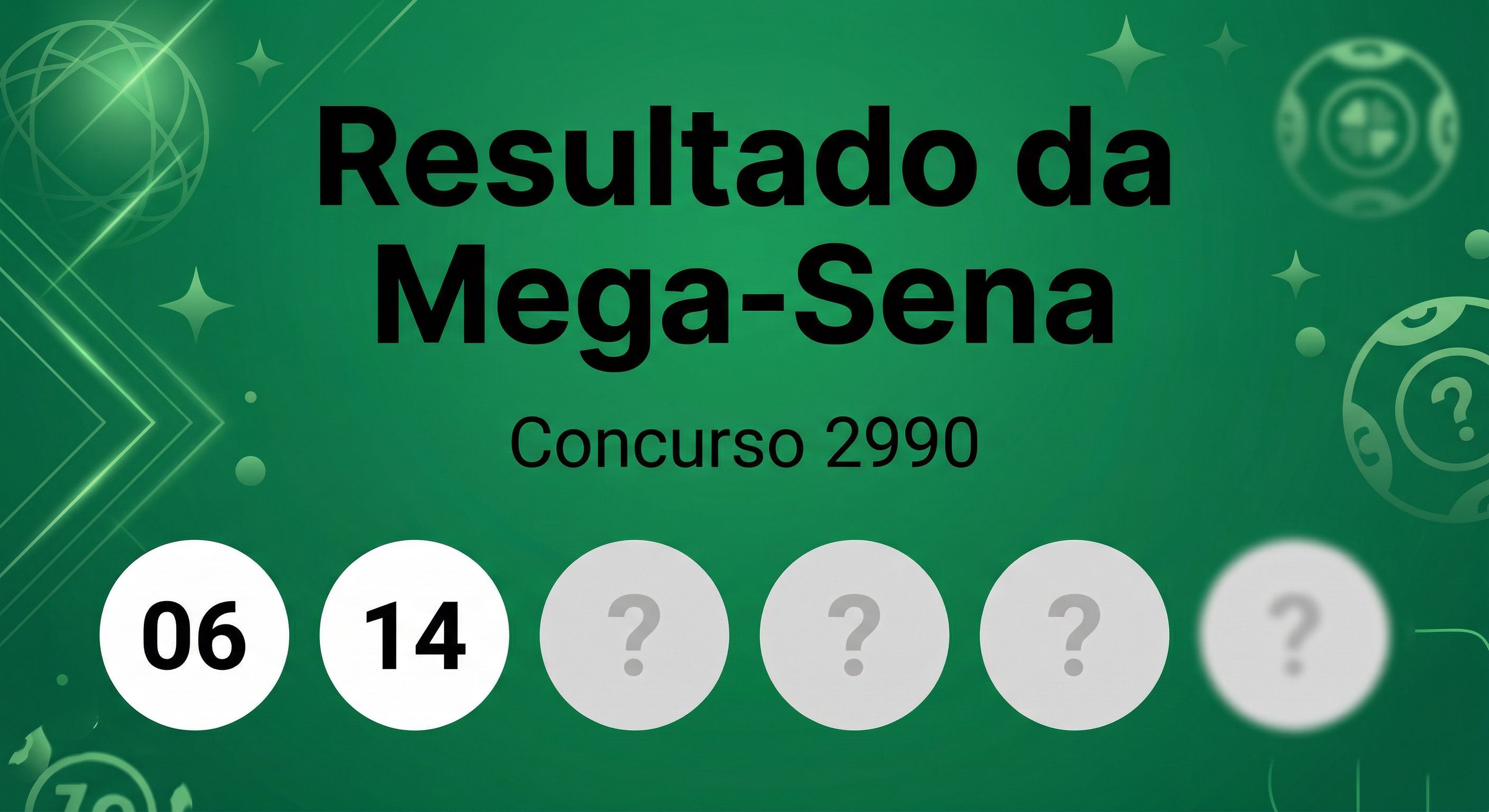 Resultado do concurso 2990 da Mega-Sena: veja os números sorteados neste sábado