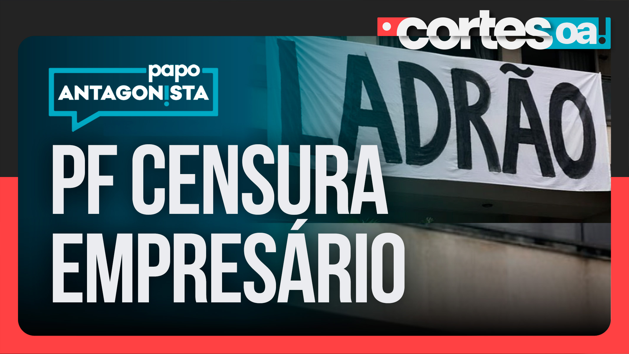PF manda empresário tirar faixa que dizia “ladrão” próximo a evento que Lula participaria